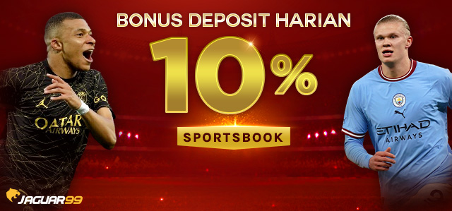 Jaguar99 Bonus Deposit Harian 10% Sportsbook
