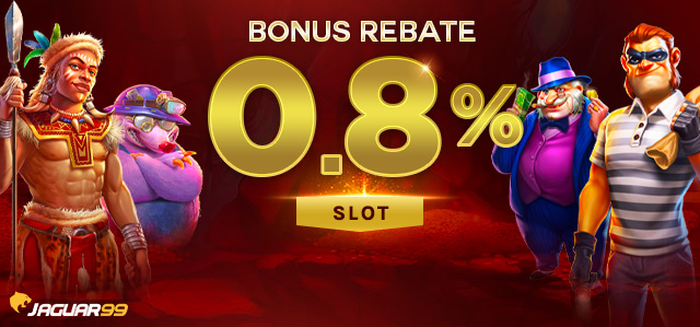Jaguar99 Bonus Rebate 0.8% Slot